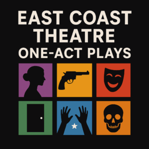 East Coast Theatre One-Act Plays